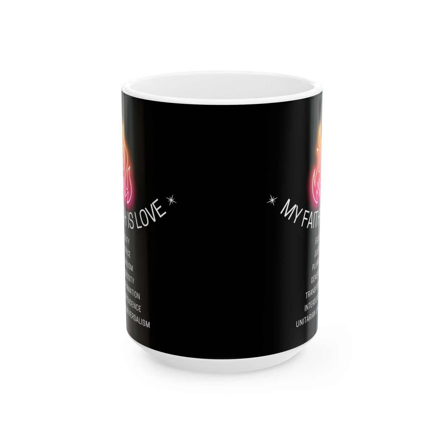 My Faith Is Love UU Chalice Coffee Mug