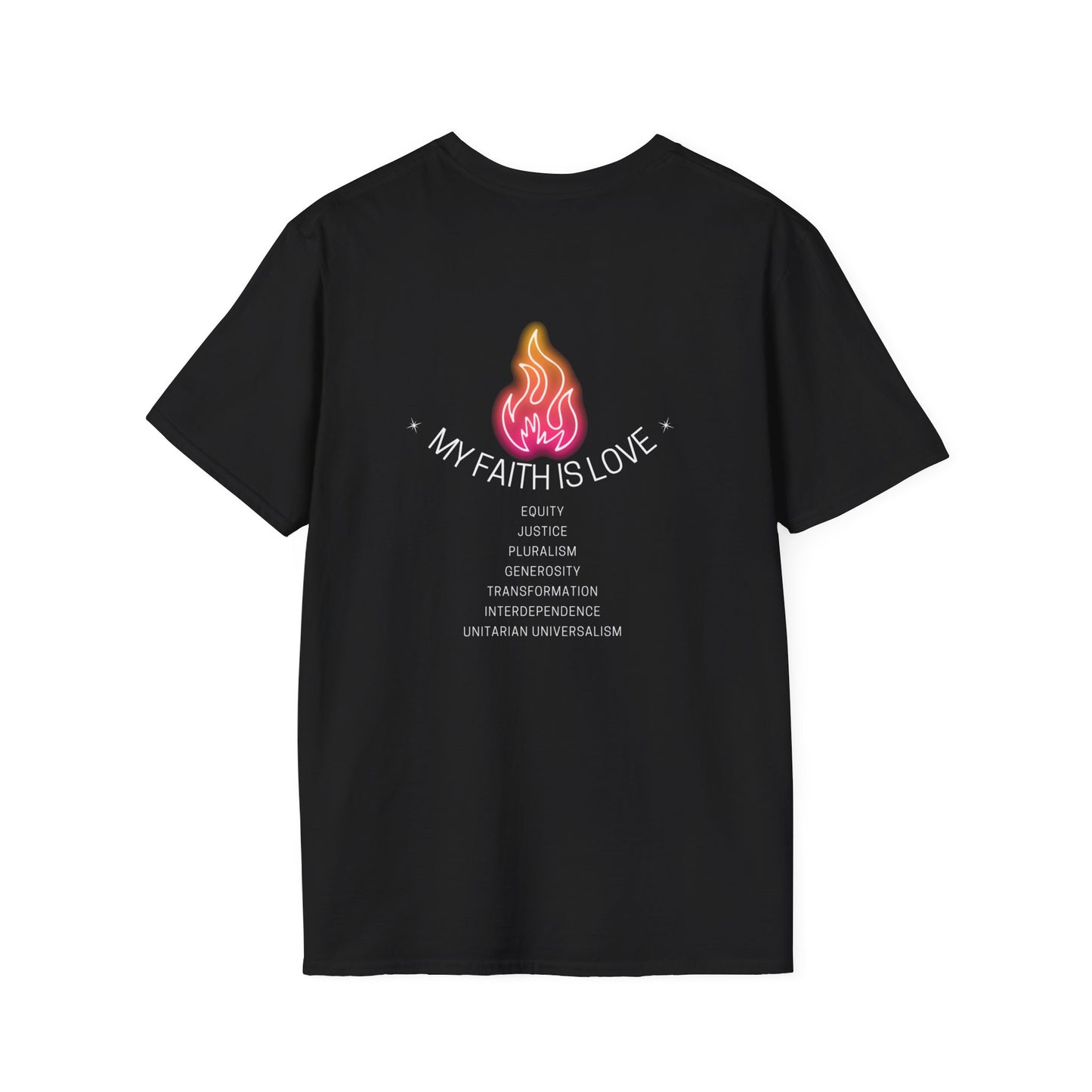 My Faith Is Love UU Chalice T-Shirt - Adult (Front and Back)