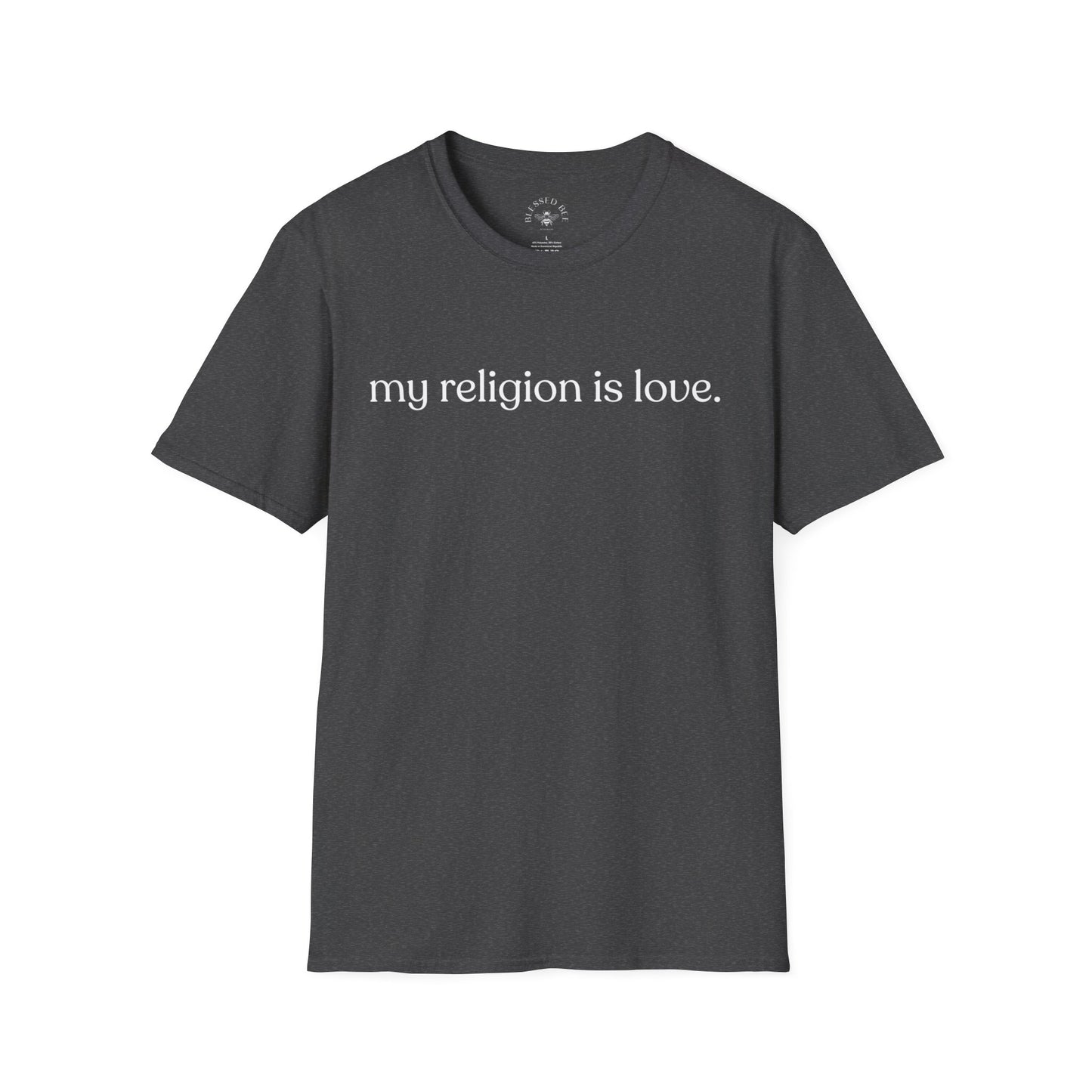 My Religion is Love T-Shirt - Adult