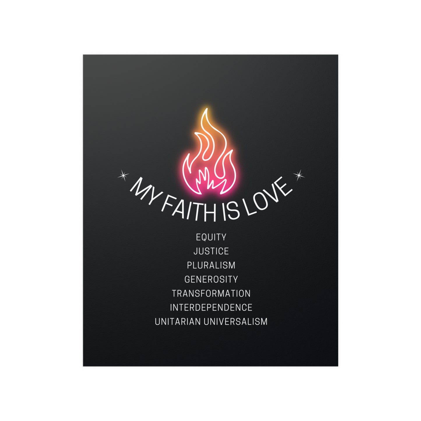 My Faith is Love UU Values Chalice - Poster Print