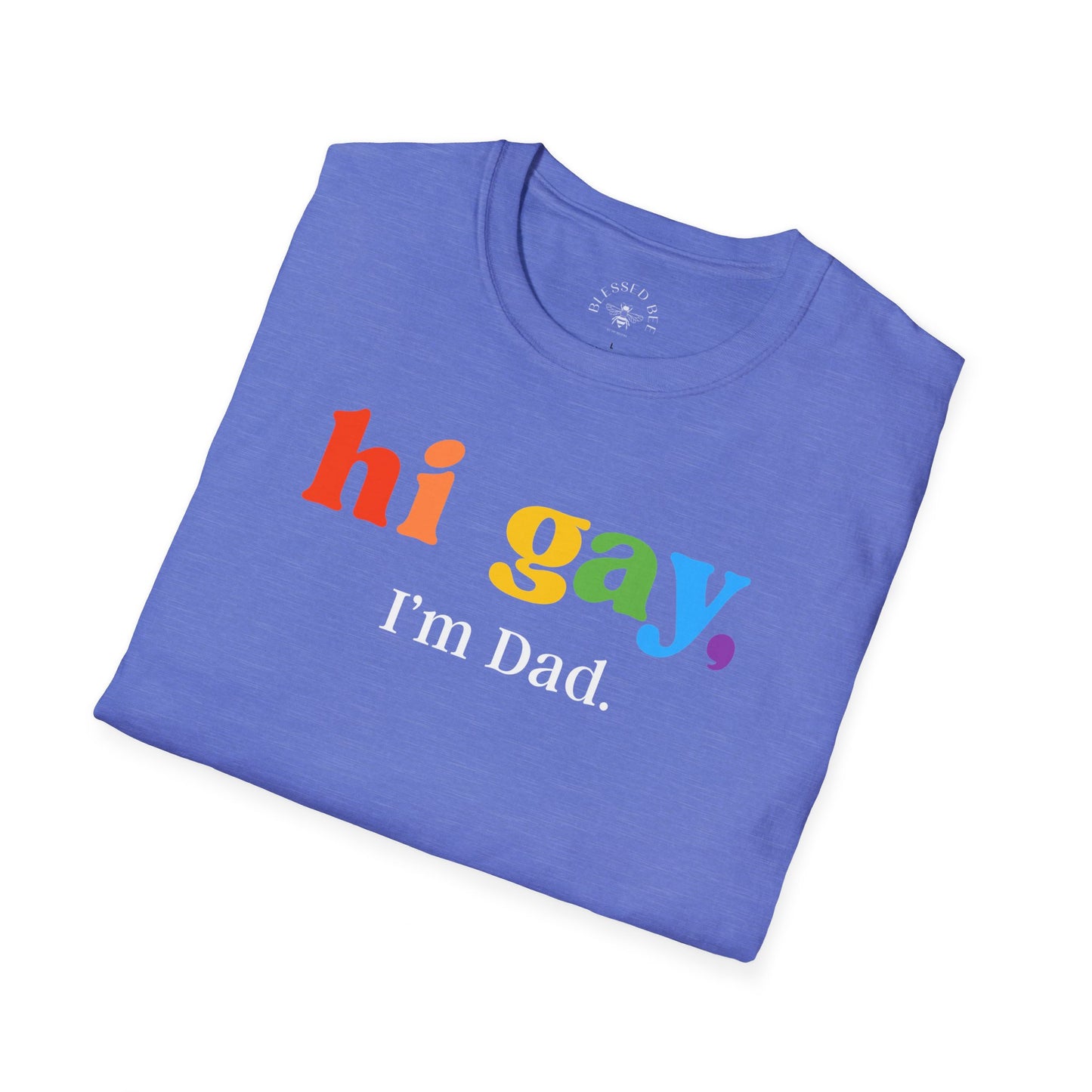 Hi Gay, I'm Dad - Dad Joke T-Shirt - Adult (Front & Back)