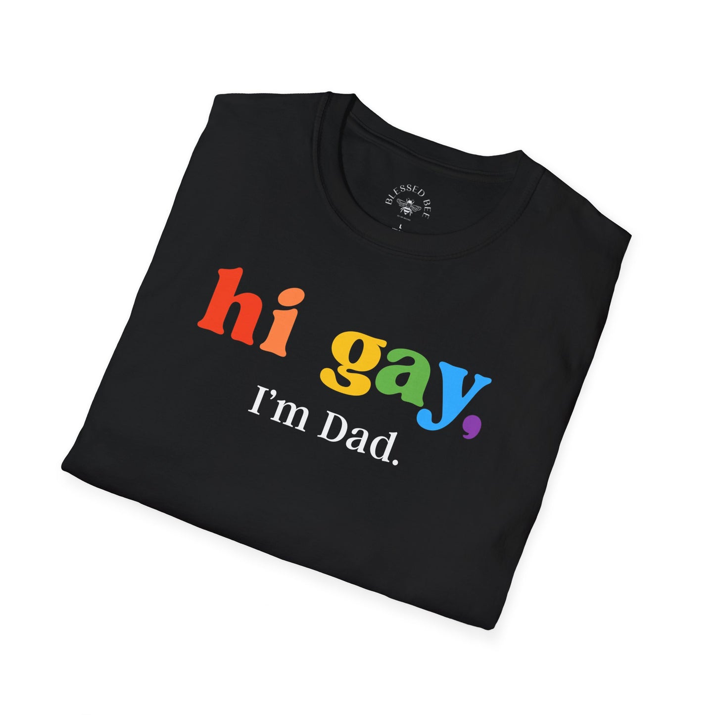 Hi Gay, I'm Dad - Dad Joke T-Shirt - Adult (Front & Back)