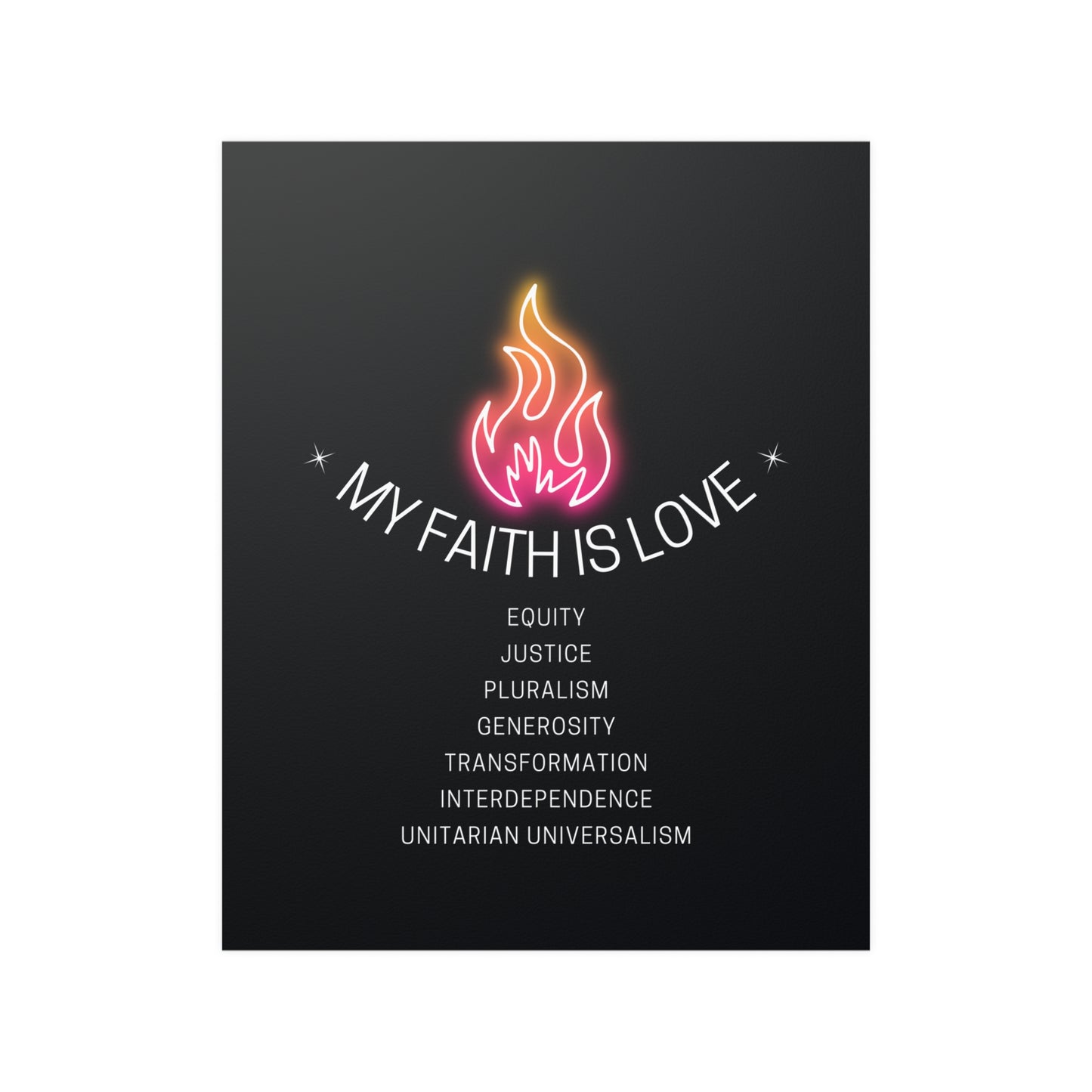 My Faith is Love UU Values Chalice - Poster Print