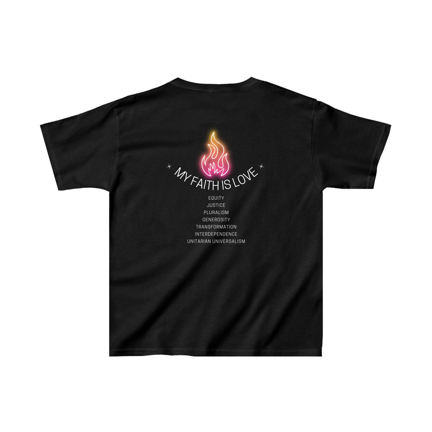 My Faith is Love UU Chalice T-Shirt - Kids (Front & Back)