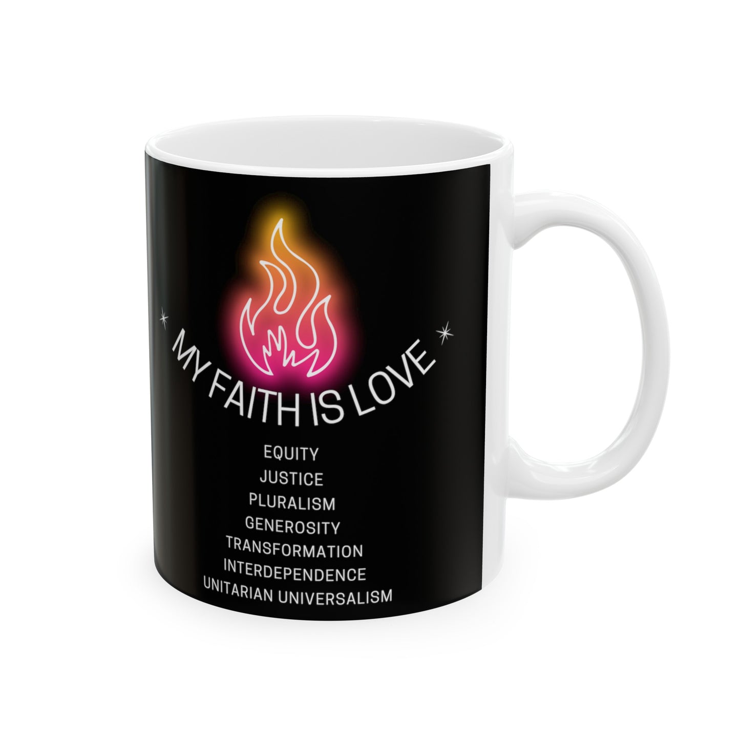 My Faith Is Love UU Chalice Coffee Mug